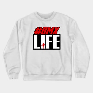 BMX Life Hashtag Crewneck Sweatshirt
